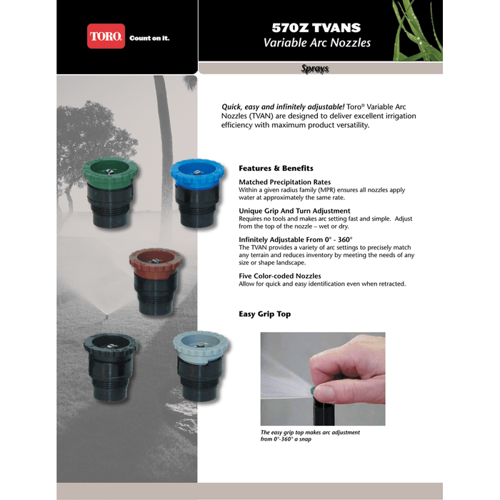 Toro 570 TVAN Variable Arc Adjustable Nozzles - Male Product Name: Green Top 8ft (2.4m) Adjustable Nozzle, Blue Top 10ft (3.0m) Adjustable Nozzle, Brown Top 12ft (3.7m) Adjustable Nozzle, Black Top 15ft (4.6m) Adjustable Nozzle